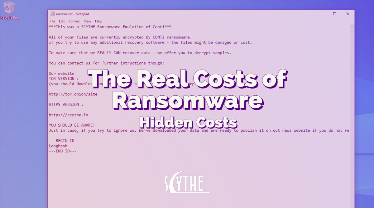 SCYTHE Library: The Real Costs Of Ransomware: Hidden Costs